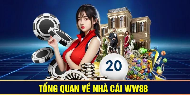 Tìm hiểu thông tin chi tiết về nhà cái ww88